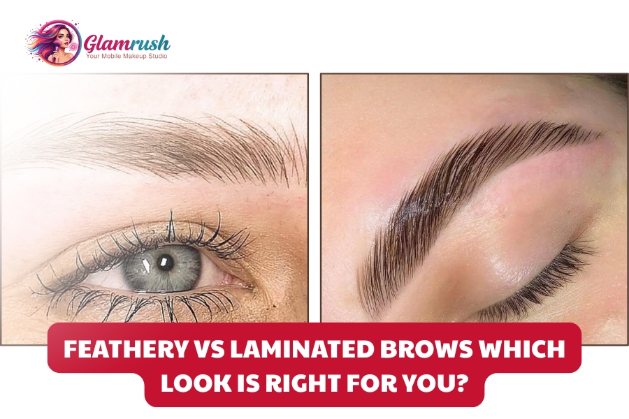 Feathery Vs Laminated Brows Which Look Is Right For You?