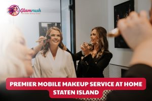 Premier Mobile Makeup Service At Home Staten Island
